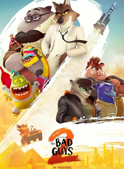 دانلود انیمیشن The Bad Guys 2