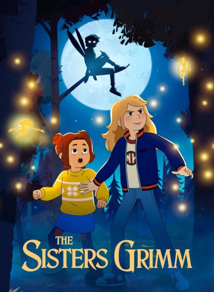 دانلود سریال The Sisters Grimm