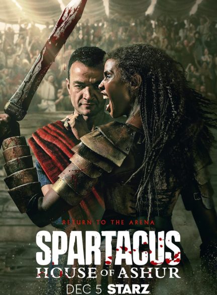 دانلود سریال Spartacus: House of Ashur